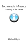 Socialmedia Influence - Currency of the Future book cover